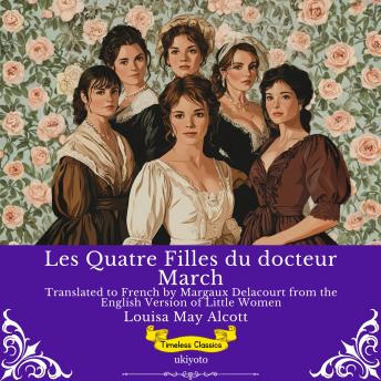 [French] - Les Quatre Filles du docteur March | French Version of Little Women