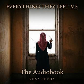 Everything They Left Me: A Diary