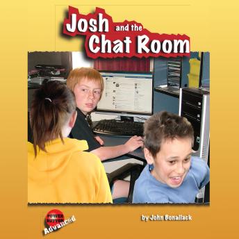 Josh and the Chat Room