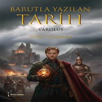 [Turkish] - Barutla Yazılan Tarih: Varoluş
