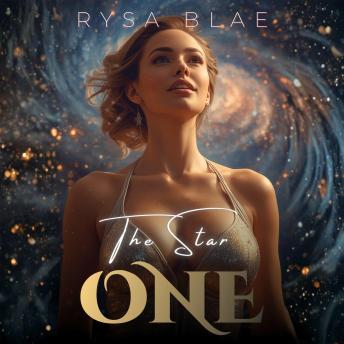 The Star One: A Dark Erotica Contemporary Paranormal Fantasy Romance