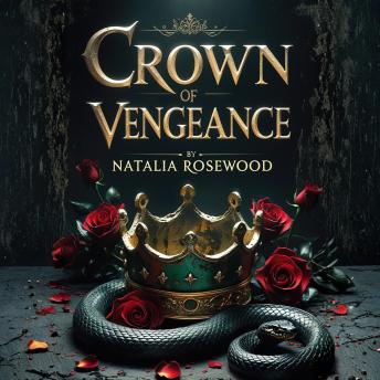Crown of Vengeance: A Bloodstained Reverse Harem Finale