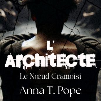 [French] - L’Architecte: Une romance MM sombre, lente et chargée de tension BDSM