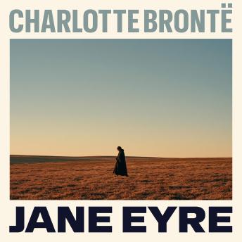 Jane Eyre: An Autobiography