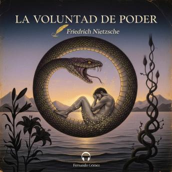 [Spanish] - La voluntad de poder: Edición con prólogo analítico: El legado póstumo de Nietzsche sobre la fuerza creadora, el nihilismo y la transmutación de los valores.