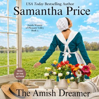 The Amish Dreamer: Inspirational Amish Romance