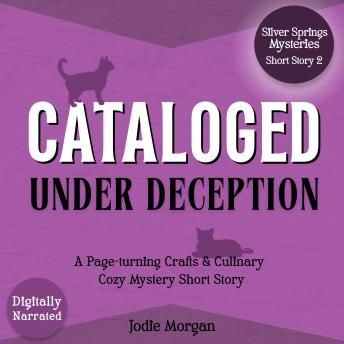 Cataloged Under Deception: A Page-turning Crafts & Culinary Cozy Mystery Short Story