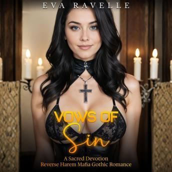 Vows of Sin: A Sacred Devotion Reverse-Harem Mafia Gothic Romance