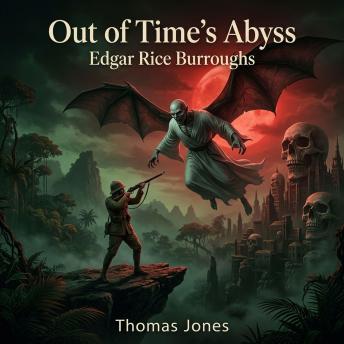 Out of Time's Abyss: Experience the pinnacle of Science Fiction & Fantasy as you journey back to the dinosaur-infested world of Caspak to battle horrifying winged Wieroos in this pulp adventure classic!
