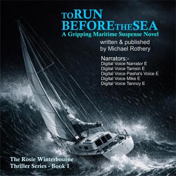To Run Before the Sea: The Making of Rosie Winterbourne