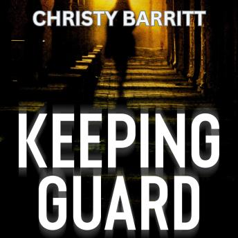 Keeping Guard
