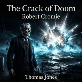 The Crack of Doom: A Classic Science Fiction Thriller of Doomsday Cults, Mad Scientists, and the Race to Save the World from Atomic Annihilation.