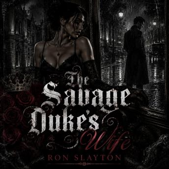 The Savage Duke’s Wife: A Captivating Tale of Fiction