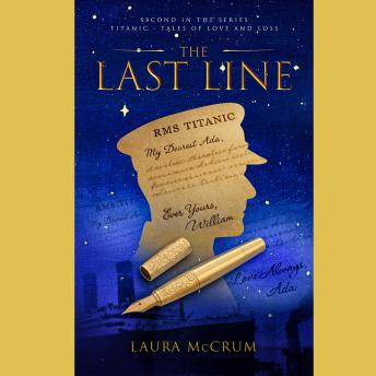 The Last Line: A Titanic Novel