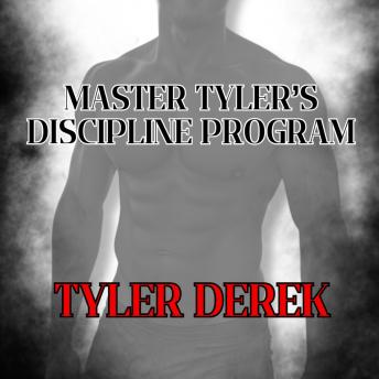 Master Tyler's Discipline Program: A Journey of Obedience and Surrender for Gay and Bisexual Men