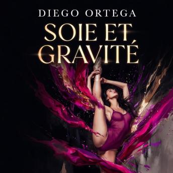 [French] - SOIE ET GRAVITÉ