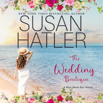 The Wedding Boutique: A Sweet Small Town Romance