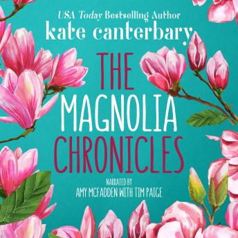 The Magnolia Chronicles: The Santillian Triplets