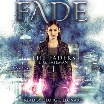 Fade: An Urban Fantasy Trilogy with Twists and Turns