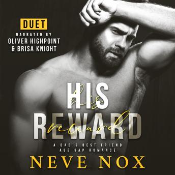 His Reward: A Dad's Best Friend Age Gap Romance