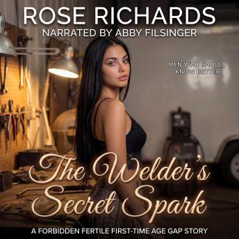 The Welder's Secret Spark: A Forbidden Fertile First-Time Age Gap Story