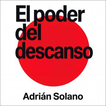 [Spanish] - El poder del descanso: Por qué dormir mejor te hace ganar más dinero, energía y claridad mental | Guía práctica de sueño, recuperación, productividad y rendimiento basada en la ciencia