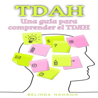 [Spanish] - TDAH: Una guía para comprender el TDAH