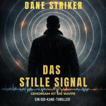 [German] - Das stille Signal: Gehorsam ist die Waffe