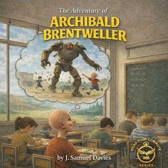 The Adventure of Archibald Brentweller