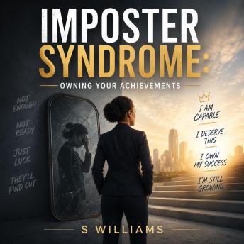 Imposter Syndrome: Owning Your Achievements