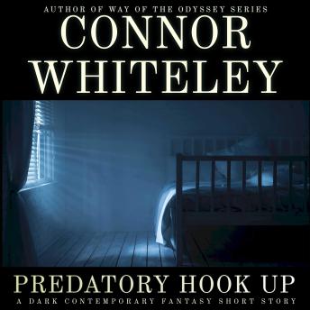 Predatory Hook Up: A Dark Contemporary Fantasy Short Story