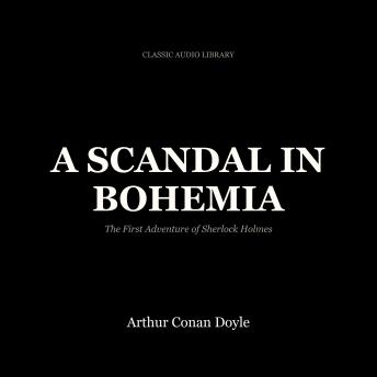 A Scandal in Bohemia: A Sherlock Holmes Mystery