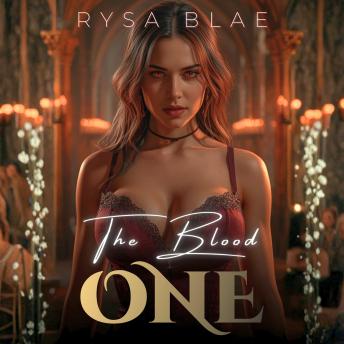 The Blood One: A Dark Urban Supernatural Vampire Suspense Romance