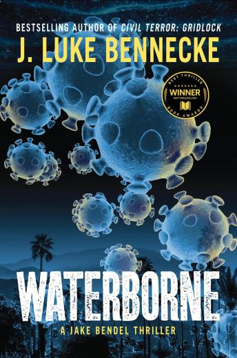 Waterborne: A Jake Bendel Thriller