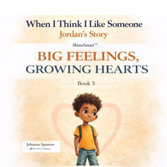 When I Think I Like Someone Jordan's Story