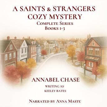 A Saints & Strangers Cozy Mystery Complete Series: Books 1-3