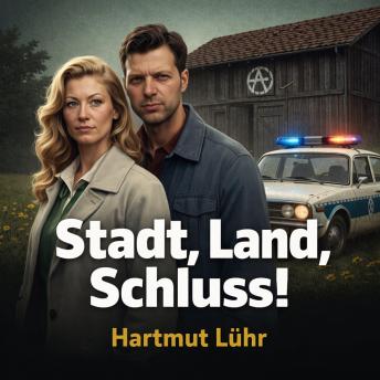 [German] - Stadt, Land, Schluss!: Verrat auf dem Land