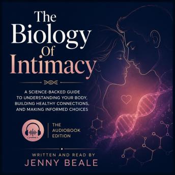 The Biology Of Intimacy