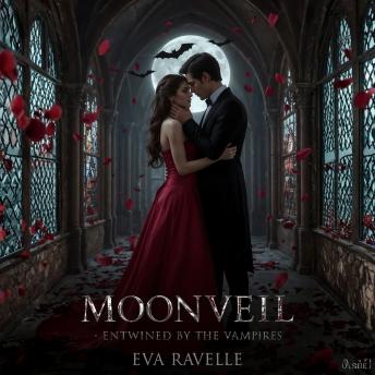 Moonveil Entwined by the Vampires