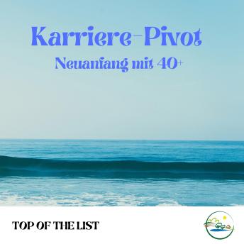 [German] - Karriere-Pivot - Neuanfang mit 40+