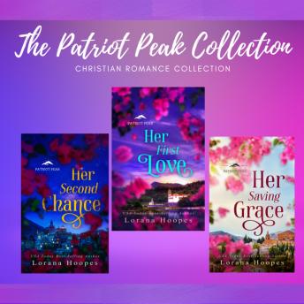Patriot Peak Collection: A clean and wholesome veteran romance series