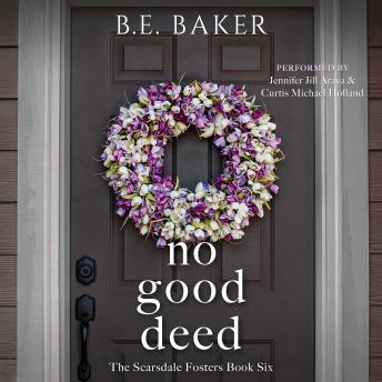 No Good Deed