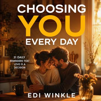 Choosing You Every Day