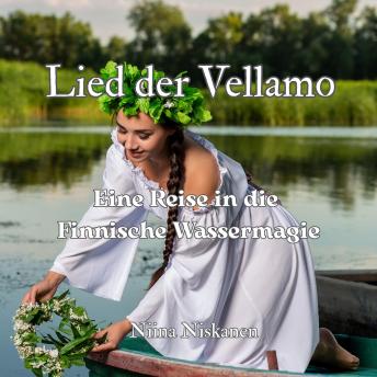 [German] - Lied der Vellamo, Eine Reise in die Finnische Wassermagie