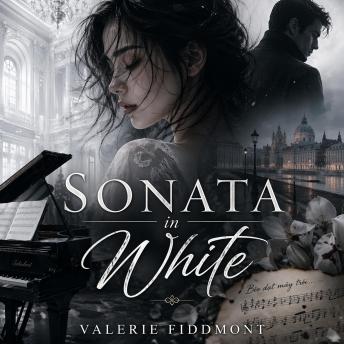 Sonata in White: Psychological Thriller – Literary Fiction – Dark Romance