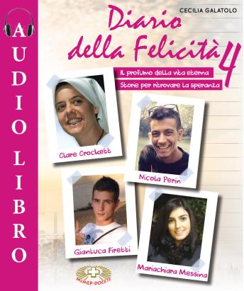 [Italian] - Diario della Felicità 4: Il profumo della vita eterna. Storie per ritrovare la speranza
