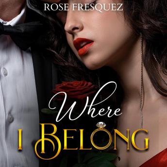 Where I Belong: A Christian Enemies to lovers Romance