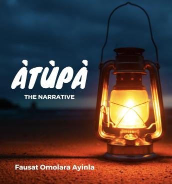 Atupa: The Narrative