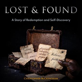 Lost & Found: A Story of Redemption and Self-Discovery