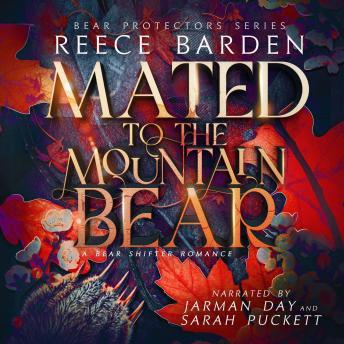 Mated to the Mountain Bear: A Bear Shifter Romance